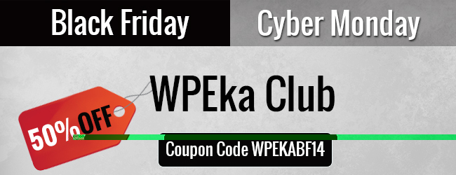 Get 50% Off all WPEka Club Plans. Offer expires 4th Dec